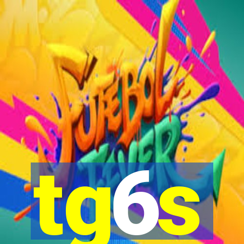 tg6s