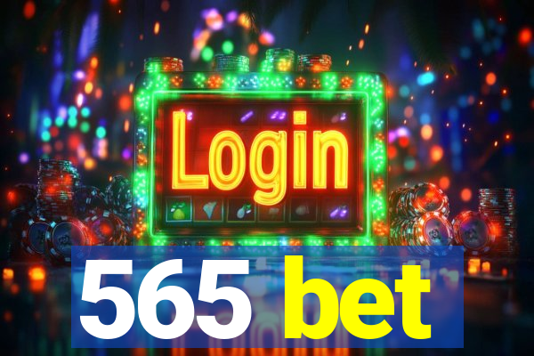 565 bet