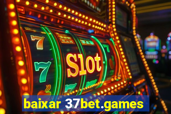 baixar 37bet.games