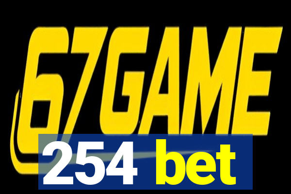 254 bet