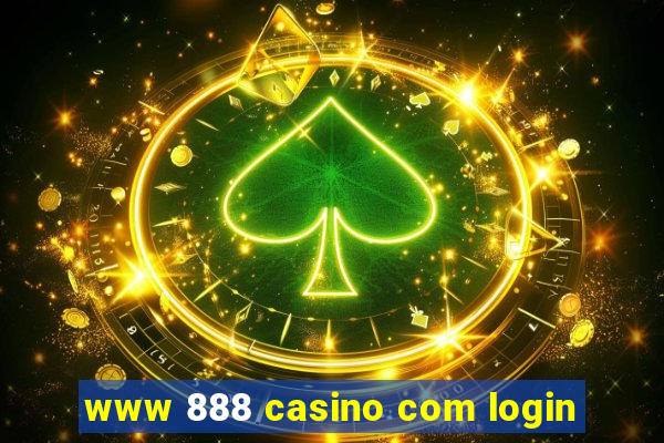 www 888 casino com login