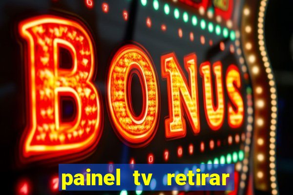 painel tv retirar na loja