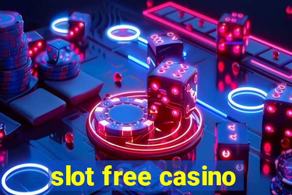 slot free casino