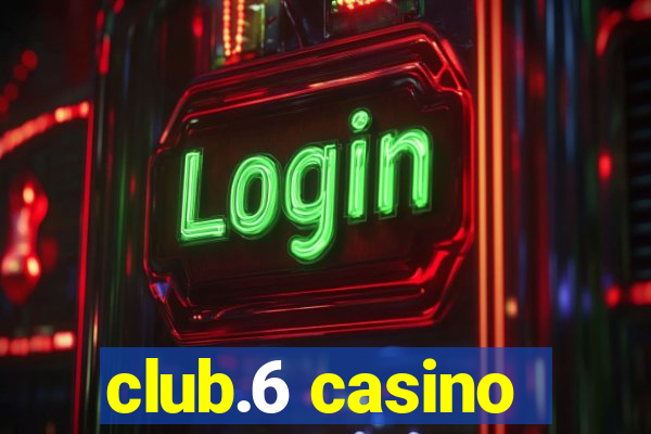 club.6 casino