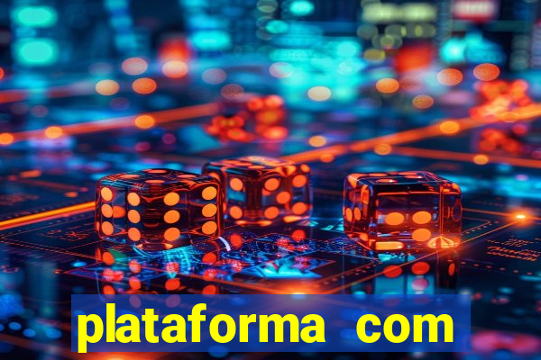 plataforma com b?nus de cadastro