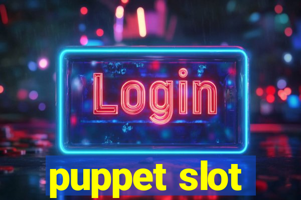 puppet slot