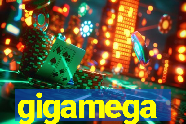 gigamega