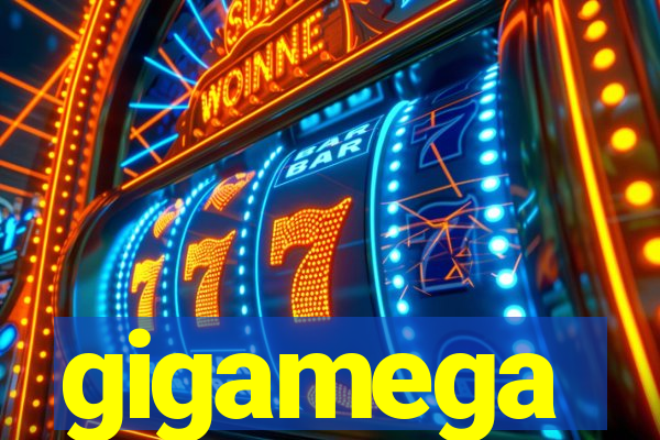 gigamega