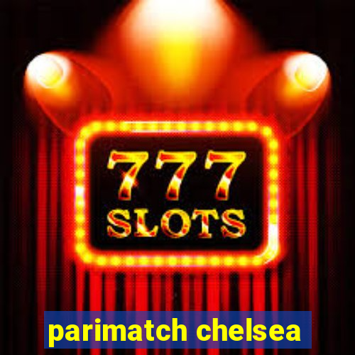 parimatch chelsea