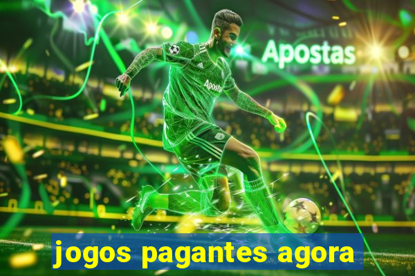 jogos pagantes agora