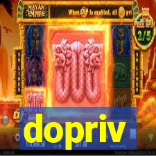 dopriv