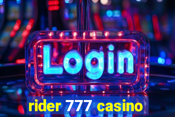 rider 777 casino