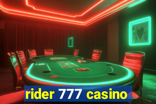 rider 777 casino