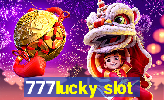 777lucky slot