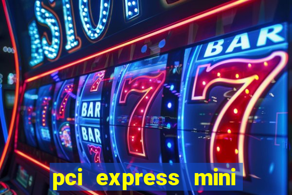 pci express mini card slot