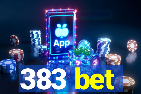 383 bet