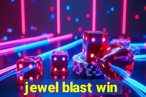 jewel blast win