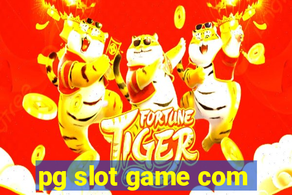 pg slot game com