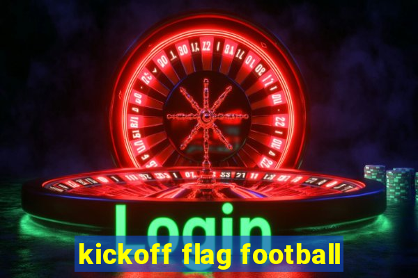 kickoff flag football