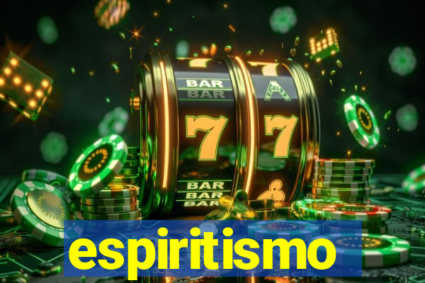 espiritismo