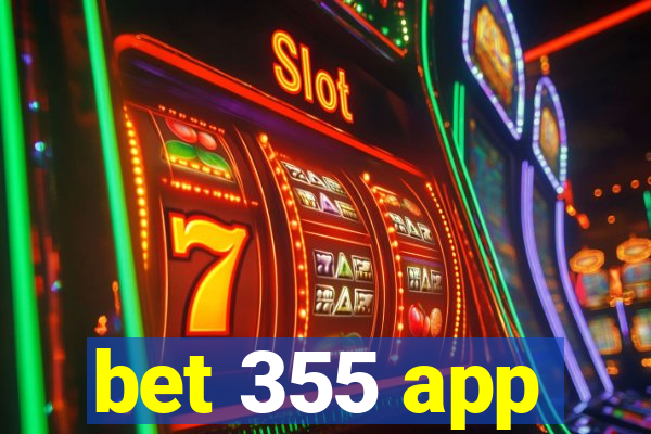 bet 355 app