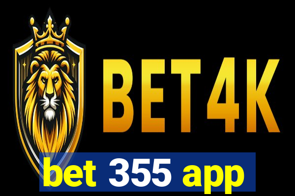 bet 355 app