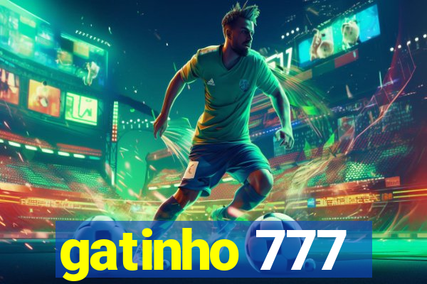 gatinho 777