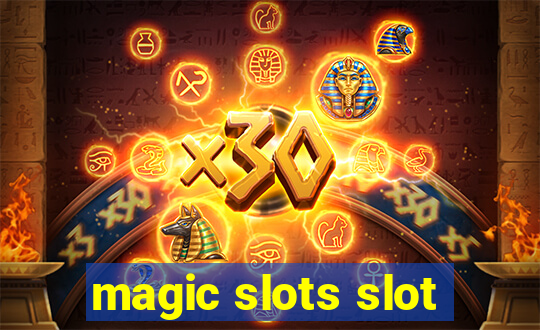 magic slots slot