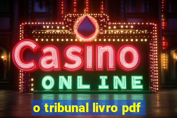 o tribunal livro pdf