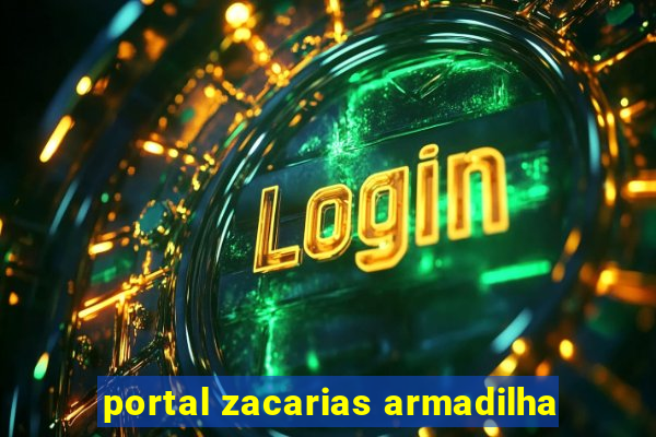 portal zacarias armadilha