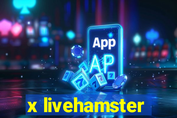 x livehamster