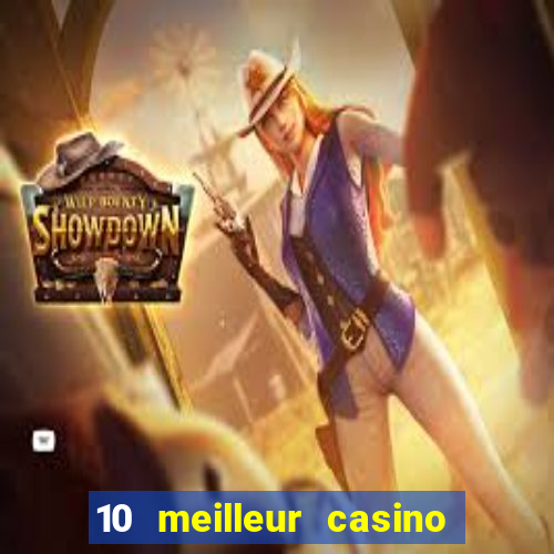 10 meilleur casino en ligne