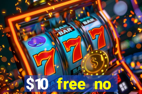 $10 free no deposit casino bonus canada