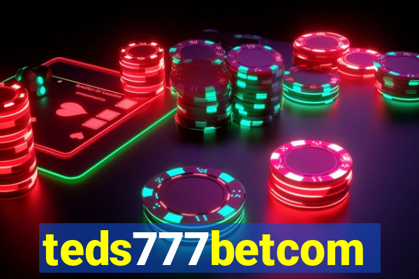 teds777betcom