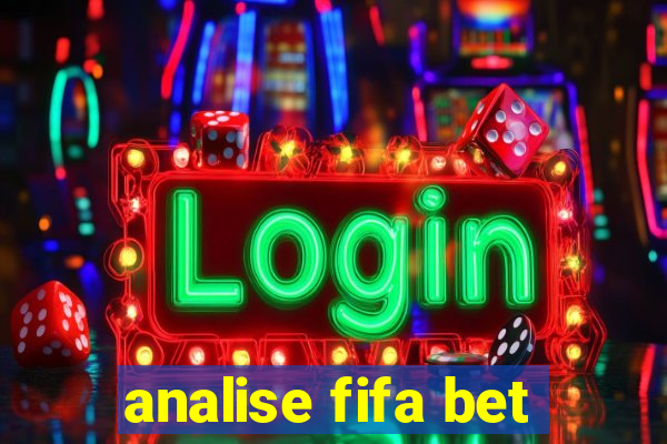 analise fifa bet