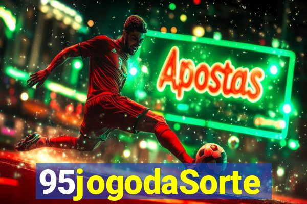 95jogodaSorte