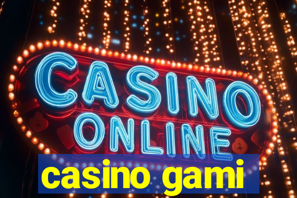 casino gami