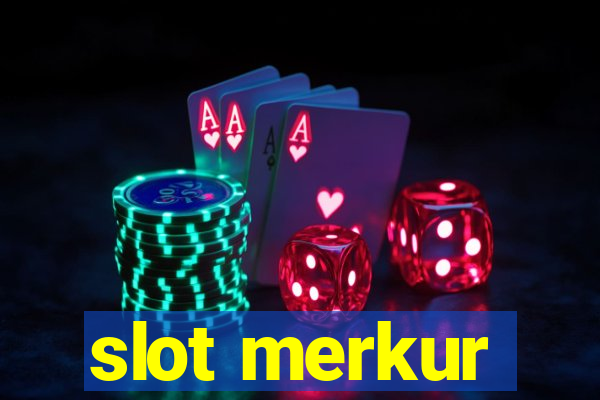 slot merkur