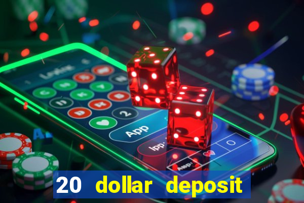 20 dollar deposit casinos for new zealanders