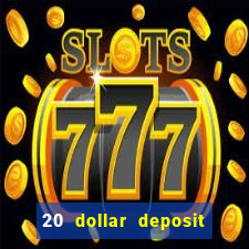 20 dollar deposit casinos for new zealanders