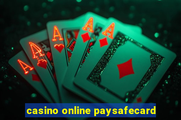 casino online paysafecard