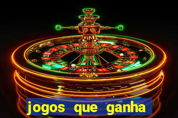 jogos que ganha dinheiro sem pagar