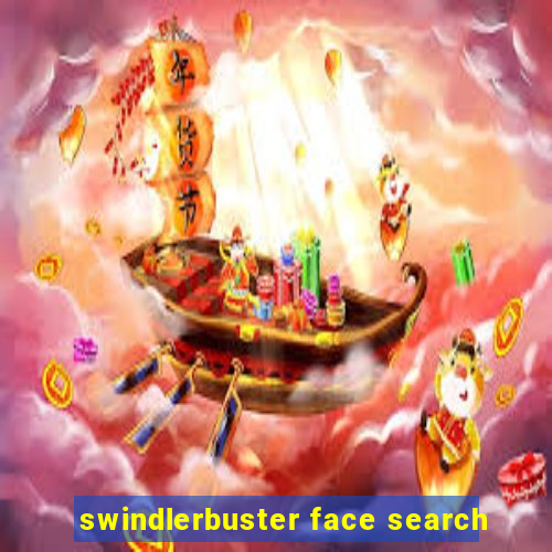 swindlerbuster face search