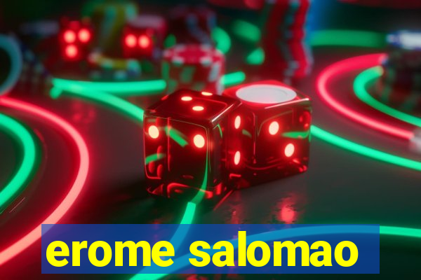 erome salomao