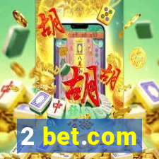 2 bet.com