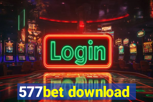 577bet download