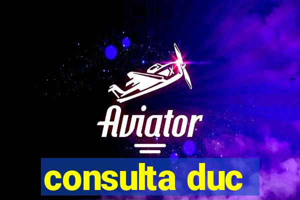 consulta duc