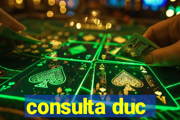 consulta duc