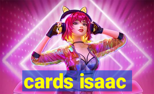 cards isaac