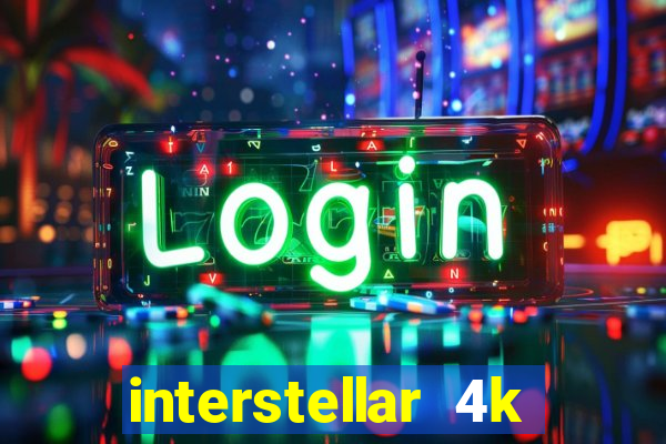 interstellar 4k free download